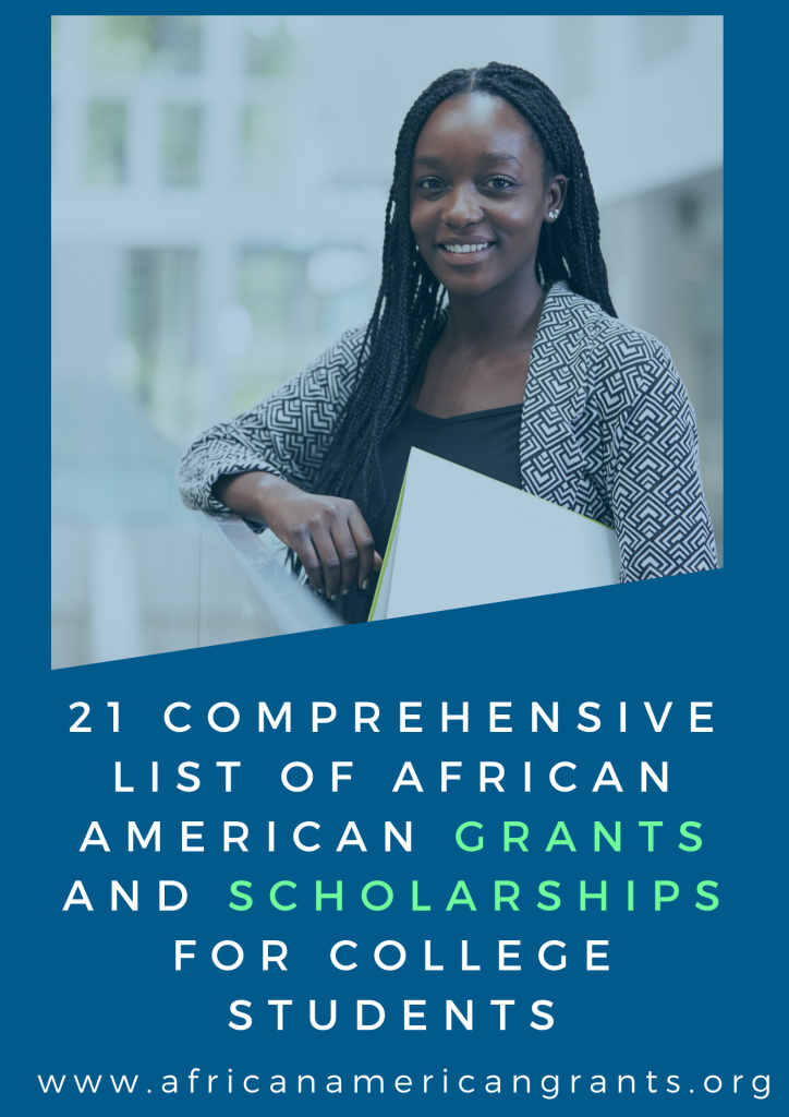 21 Comprehensive List of African American Grants and Scholarships for College Students in 2023