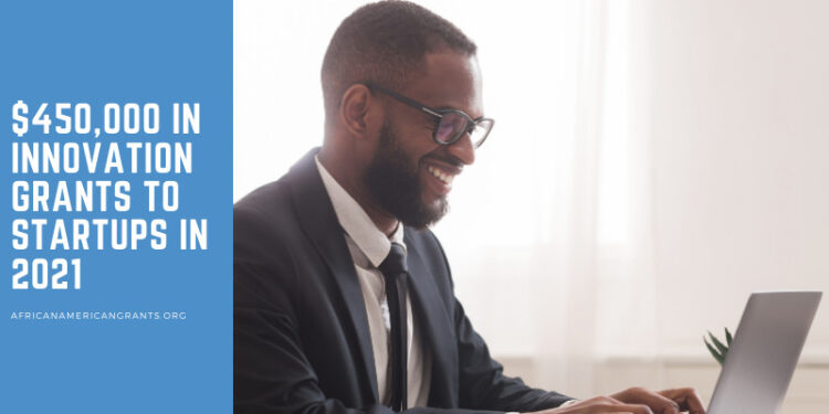 $450,000 in Innovation Grants to Startups