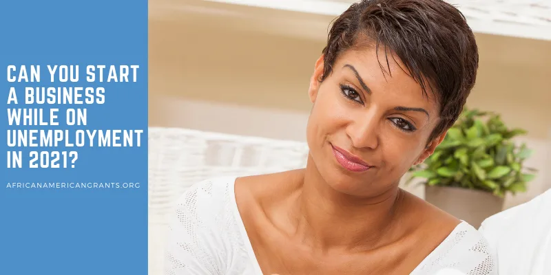 Can You Start a Business While on Unemployment?