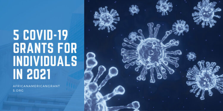 5 COVID-19 Grants For Individuals