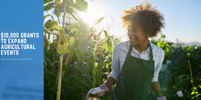 $10,000 Grants for Creation and Expansion of Agricultural Events