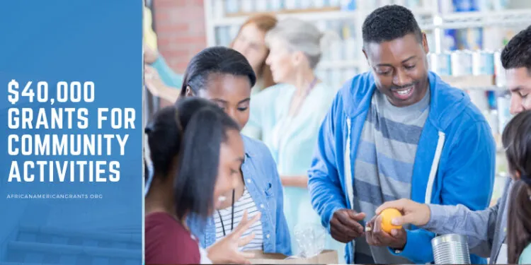 $40,000 Grants for Cultural Projects and Activities