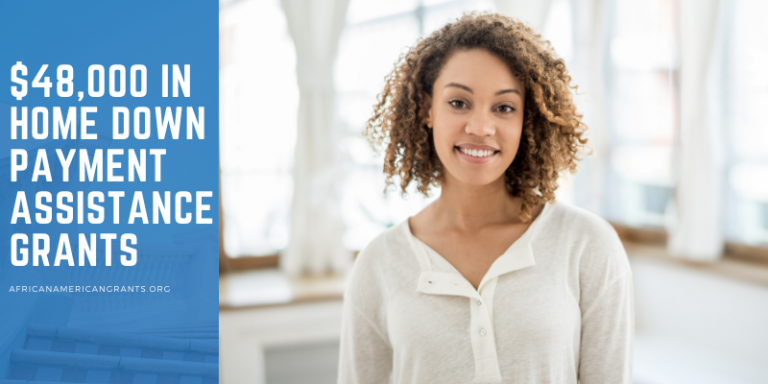 $48,000 in Home Down Payment Assistance Grants