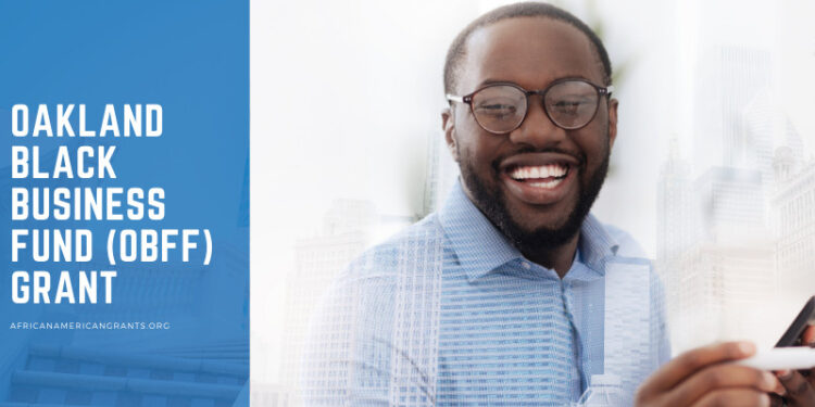 Oakland Black Business Fund (OBFF) Grant