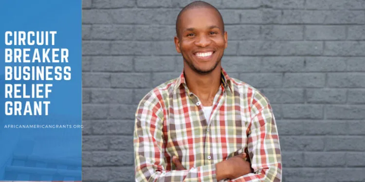 Circuit Breaker Business Relief Grant