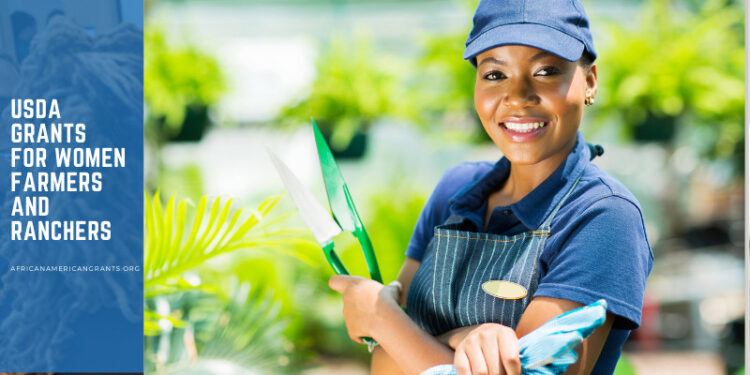 USDA Grants for Women and Black Farmers